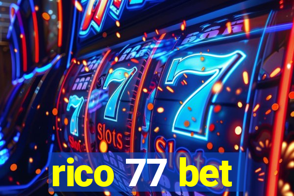 rico 77 bet